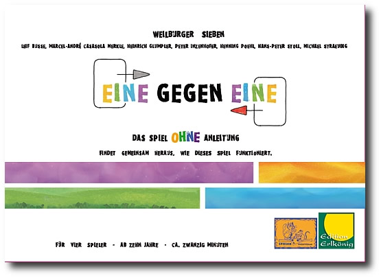 Eine gegen Eine