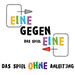 Eine gegen Eine